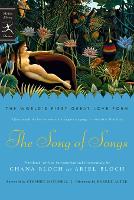 The Song of Songs: The World's First Great Love Poem - Modern Library Classics (Paperback)