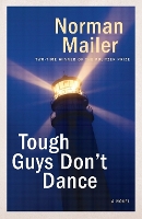 Tough Guys Don't Dance: A Novel (Paperback)