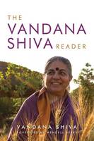 The Vandana Shiva Reader - Culture of the Land (Hardback)