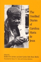 The Unedited Diaries of Carolina Maria De Jesus (Paperback)