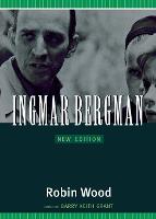 Ingmar Bergman - Contemporary Approaches to Film and Media Series (Paperback)
