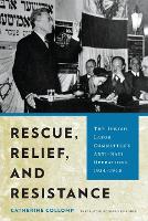 Rescue, Relief, and Resistance: The Jewish Labor Committee's Anti-Nazi Operations, 1934-1945 (Paperback)