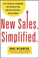 New Sales. Simplified.: The Essential Handbook for Prospecting and New Business Development (Paperback)