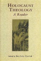 Holocaust Theology: A Reader (Paperback)