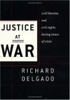 Justice at War: Civil Liberties and Civil Rights During Times of Crisis (Paperback)