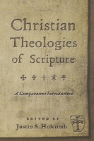 Christian Theologies of Scripture: A Comparative Introduction (Paperback)