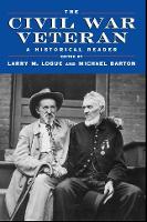 Civil War Veteran, The: A Historical Reader (Paperback)