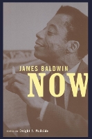 James Baldwin Now (Paperback)