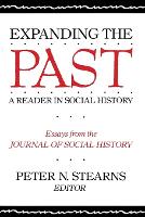 Expanding the Past: A Reader in Social History (Paperback)