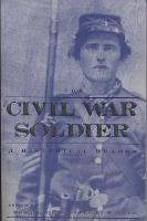 Civil War Soldier, The: A Historical Reader (Paperback)