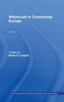 Witchcraft in Continental Europe: New Perspectives on Witchcraft, Magic, and Demonology (Hardback)