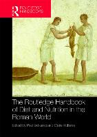 The Routledge Handbook of Diet and Nutrition in the Roman World (Hardback)