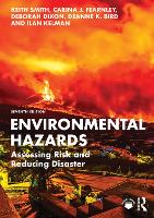 Environmental Hazards: Assessing Risk and Reducing Disaster (Paperback)