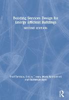 Building Services Design for Energy Efficient Buildings (Hardback)