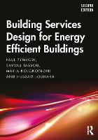 Building Services Design for Energy Efficient Buildings (Paperback)