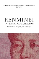 Renminbi Internationalization: Achievements, Prospects, and Challenges (Paperback)