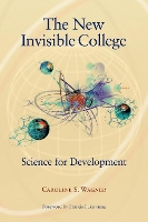 The New Invisible College: Science for Development (Paperback)