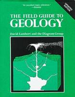 The Field Guide to Geology (Hardback)