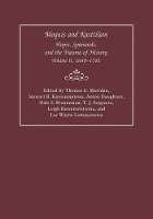 Moquis and Kastiilam: Hopis, Spaniards, and the Trauma of History, Volume II, 1680-1781 (Hardback)