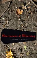 Aberrations of Mourning (Paperback)