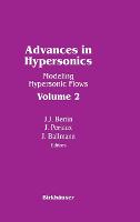Advances in Hypersonics: vol 2 (Hardback)
