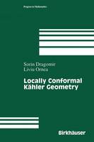 Locally Conformal Kahler Geometry - Progress in Mathematics 155 (Hardback)