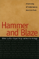Hammer and Blaze: A Gathering of Contemporary American Poets (Paperback)