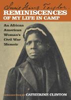 Reminiscences of My Life in Camp: An African American Woman's Civil War Memoir (Paperback)
