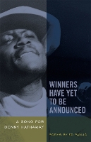 Winners Have Yet to Be Announced: A Song for Donny Hathaway (Paperback)