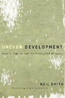 Uneven Development: Nature, Capital, and the Production of Space (Paperback)