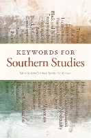 Keywords for Southern Studies - The New Southern Studies (Paperback)