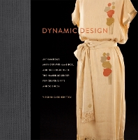 Dynamic Design: Jay Hambidge, Mary Crovatt Hambidge, and the Founding of the Hambidge Center for Creative Arts and Sciences (Hardback)