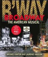 Broadway: The American Musical (Hardback)