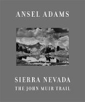 Sierra Nevada: The John Muir Trail (Hardback)