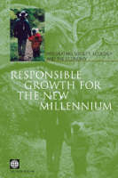 Responsible Growth for the New Millennium: Integrating Society, Ecology and the Economy (Hardback)