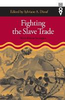 Fighting the Slave Trade: West African Strategies - Western African Studies (Paperback)