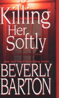 Killing Her Softly (Paperback)