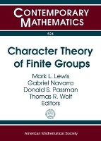 Character Theory of Finite Groups - Contemporary Mathematics (Paperback)