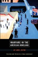 Warfare in the American Homeland: Policing and Prison in a Penal Democracy (Paperback)
