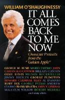 It All Comes Back to Me Now:: Character Portraits from the Golden Apple. - Communications and Media Studies (Hardback)