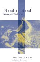 Hand to Hand: Listening to the Work of Art - Perspectives in Continental Philosophy (Hardback)