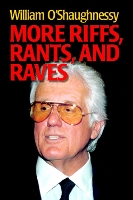 More Riffs, Rants, and Raves - Communications and Media Studies (Hardback)