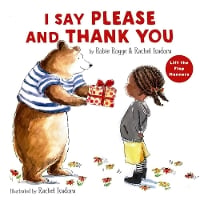 I Say Please and Thank You: Lift-the-Flap Manners (Hardback)