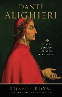 Dante Alighieri: Divine Comedy, Divine Spirituality - The Crossroad Spiritual Legacy Series (Paperback)