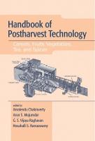 Handbook of Postharvest Technology: Cereals, Fruits, Vegetables, Tea, and Spices (Hardback)