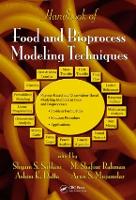 Handbook of Food and Bioprocess Modeling Techniques (Hardback)