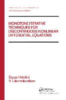 Monotone Iterative Techniques for Discontinuous Nonlinear Differential Equations - Chapman & Hall/CRC Pure and Applied Mathematics (Hardback)