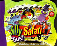 Silly Safari Bus! Song Book (Board book)