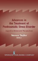 Advances in the Treatment of Posttraumatic Stress Disorder: Cognitive-Behavioral Perspectives (Hardback)