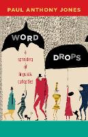 Word Drops: A Sprinkling of Linguistic Curiosities (Paperback)